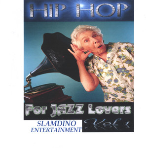 Hip Hop For Jazz Lovers Volume 1