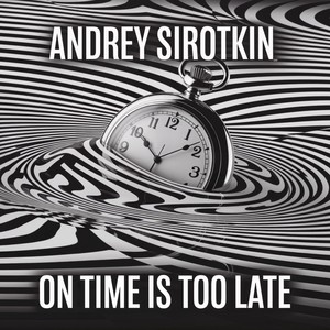 On Time Is Too Late
