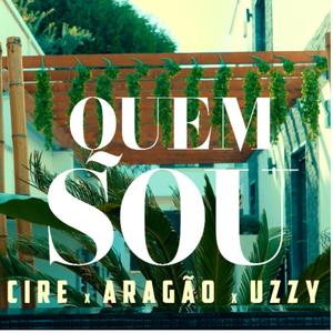 Quem Sou(feat. Aragão & Uzzy)