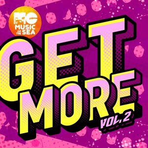 Music of the Sea: Get More, Vol. 2