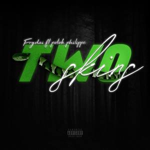 2 Skins (Explicit)