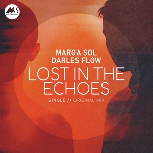 Lost in the Echoes (Original Mix)