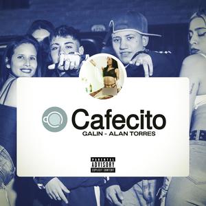Cafecito (feat. Alan Torres) (Explicit)