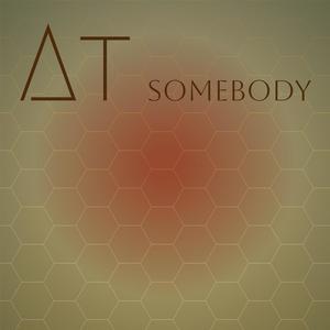 At Somebody