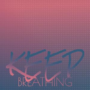 Keep Breathing