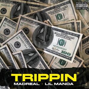 Trippin' (Explicit)