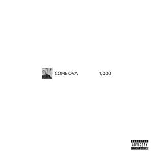 COME OVA (Explicit)