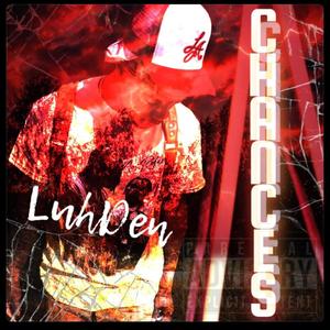 Chances (Explicit)