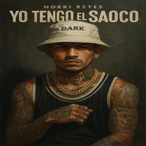 YO TENGO EL SAOCO