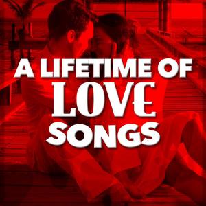 A Lifetime of Love Songs