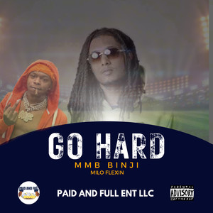 GO HARD (Explicit)