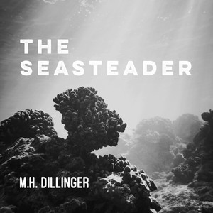 The Seasteader