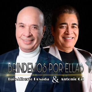 Brindemos Por Ellas (feat. Luis Alberto Posada)