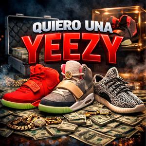 QUIERO UNA YEEZY (feat. LTH) (Explicit)