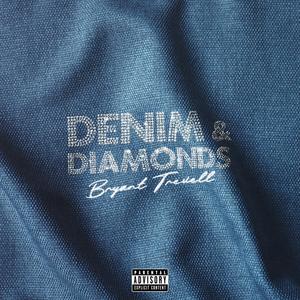 DENIM & DIAMONDS (Explicit)