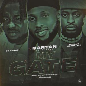 My Gate (feat. M-Plus Herbalist & De Rando) (Explicit)