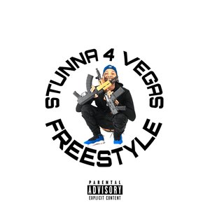 Stunna 4 Vegas Freestyle