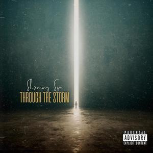 Through the storm (Explicit)