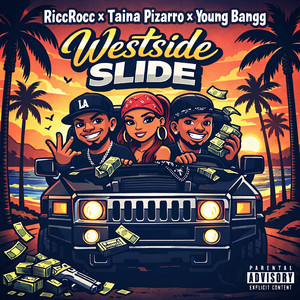 WestSide Slide (Explicit)