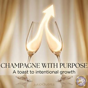 Champagne With Purpose