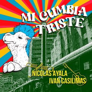 Mi Cumbia Triste (feat. Iván Casilimas)