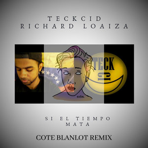 Si El Tiempo Mata (Cote Blanlot Remix)