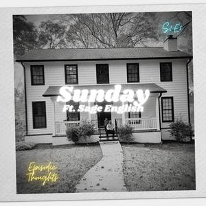 Sunday (feat. Sage English) [Explicit]