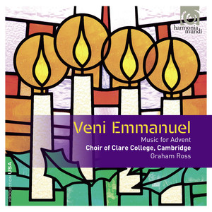 Veni Emmanuel: Music for Advent (Bonus Track Version)