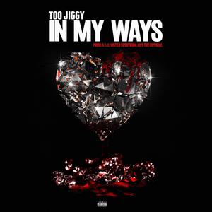 In My Ways (Explicit)