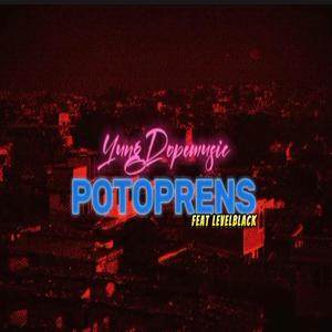 Potoprens (feat. Level black) [Explicit]