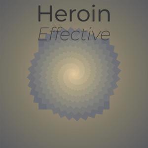 Heroin Effective