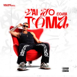 Vai No Toma Toma (Explicit)