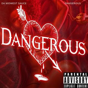 Dangerous (Explicit)