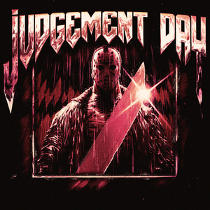 JUDGEMENT DAY (Explicit)