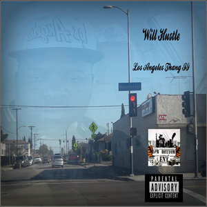 Los Angeles Thang II (Explicit)