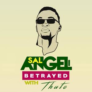 Betrayed (feat. Thuto)