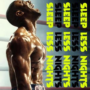 Sleep Less Nights (Explicit)