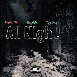 All Night (Explicit)