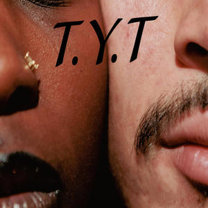 T.Y.T (feat. JD the M.C.) (Explicit)