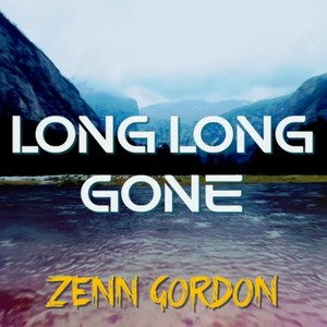 Long Long Gone