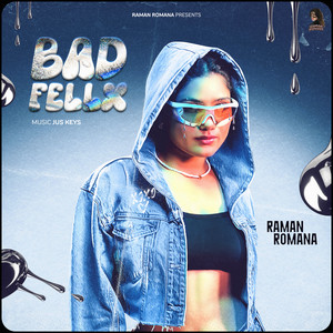 Bad Fellx (Explicit)