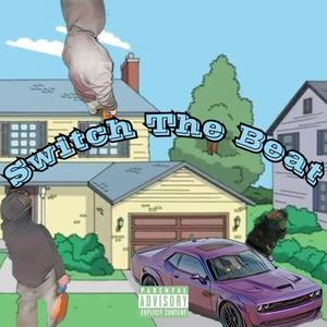 Switch The Beat (Explicit)