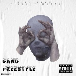 GANG FREESTYLE (feat. MONEY MARXO) [Explicit]