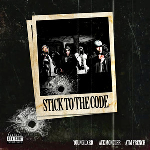 Stick To The Code (Explicit)