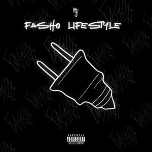 Fasho Lifestyle (Explicit)