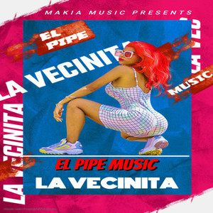 La Vecinita (Explicit)