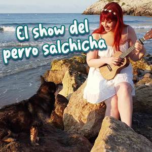 EL SHOW DEL PERRO SALCHICHA (Cover Acústico)