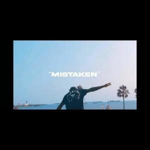 Mistaken (Explicit)