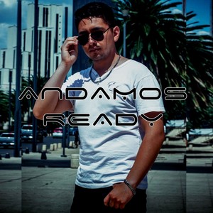 Andamos Ready (Explicit)