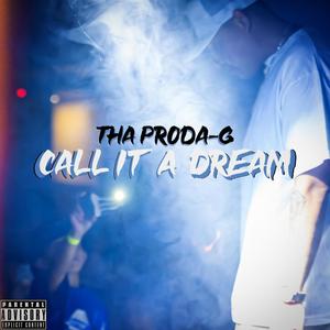 Call it a Dream